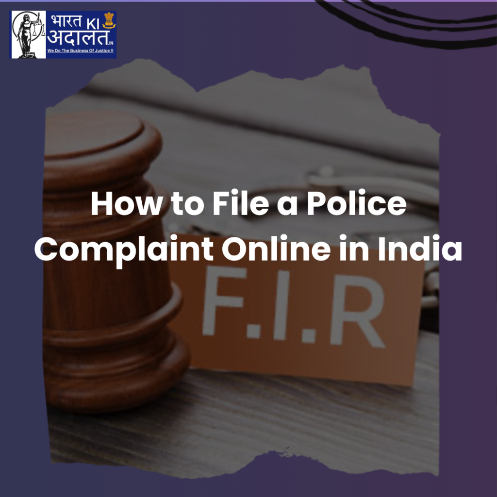 How to File a Police Complaint Online in India